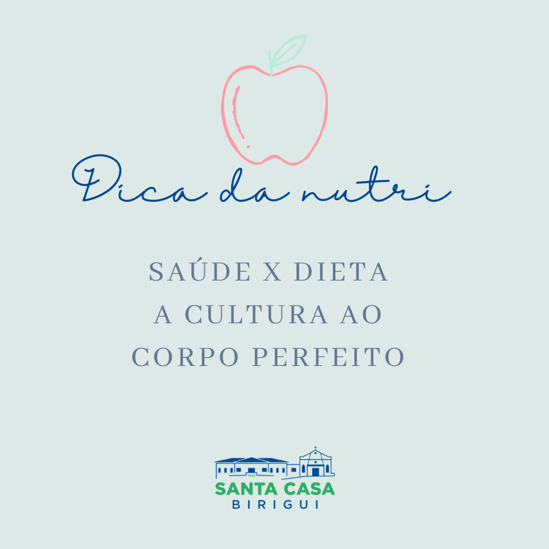 Dica da Nutri: Cultura do corpo perfeito