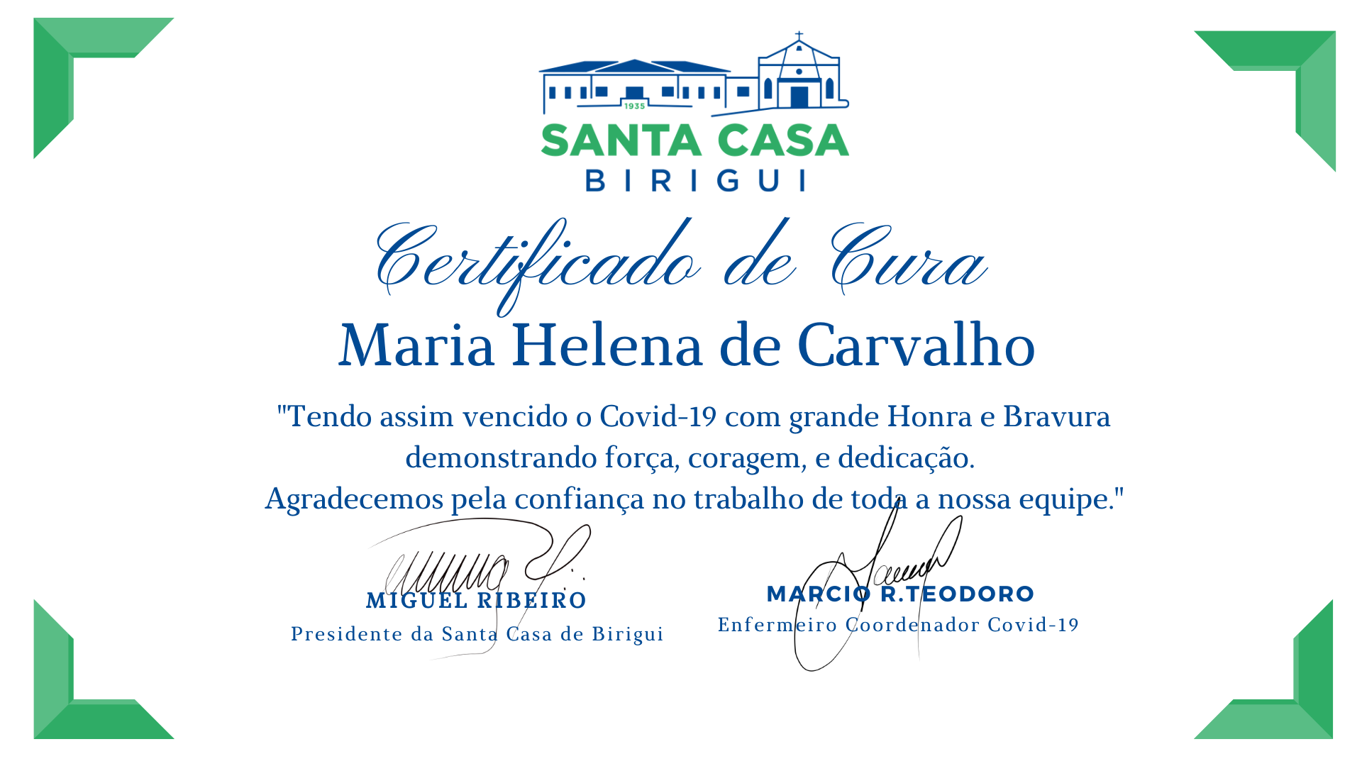 Seis pacientes: Dona Maria Helena foi a ultima paciente no domingo a ir para casa.