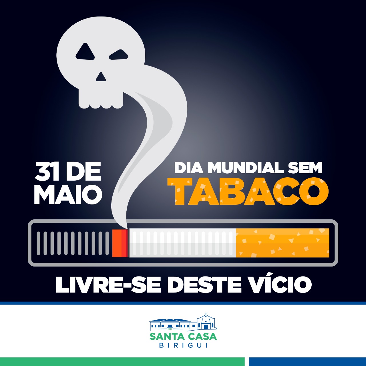 31 de maio – Dia Mundial sem Tabaco