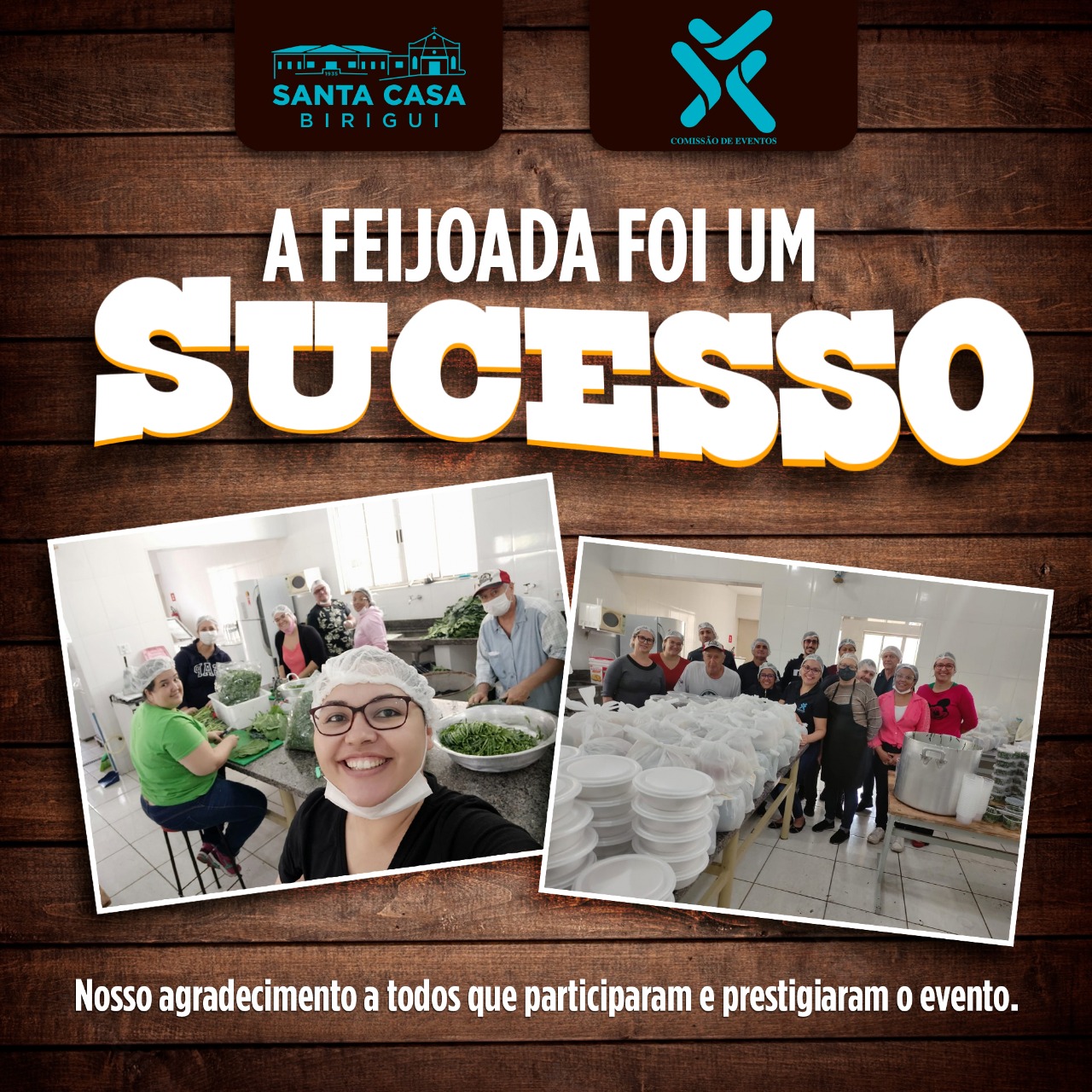 A feijoada foi um sucesso!